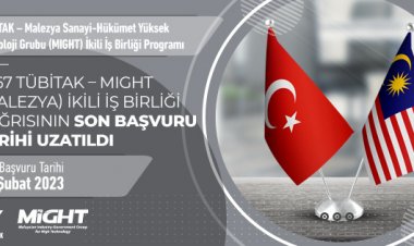 2567 TÜBİTAK – MIGHT (Malezya) İkili İş Birliği Çağrısının Son Başvuru Tarihi Uzatıldı