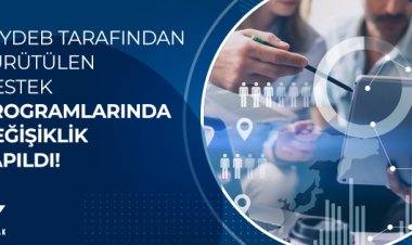 TEYDEB Tarafından Yürütülen Destek Programlarında Değişiklik Yapıldı