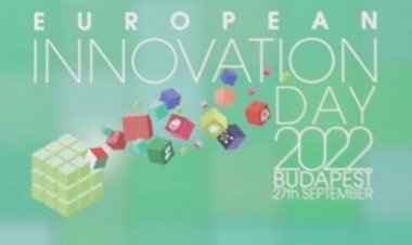 2022 Avrupa İnovasyon Günü Budapeşte’de yapıldı